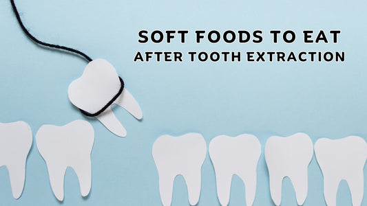  Soft Foods To Eat  After Tooth Extraction